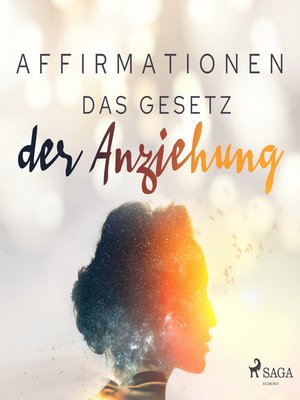 cover image of Affirmationen--Das Gesetz der Anziehung